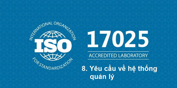 ISO 17025 Yêu cầu về hệ thống quản lý