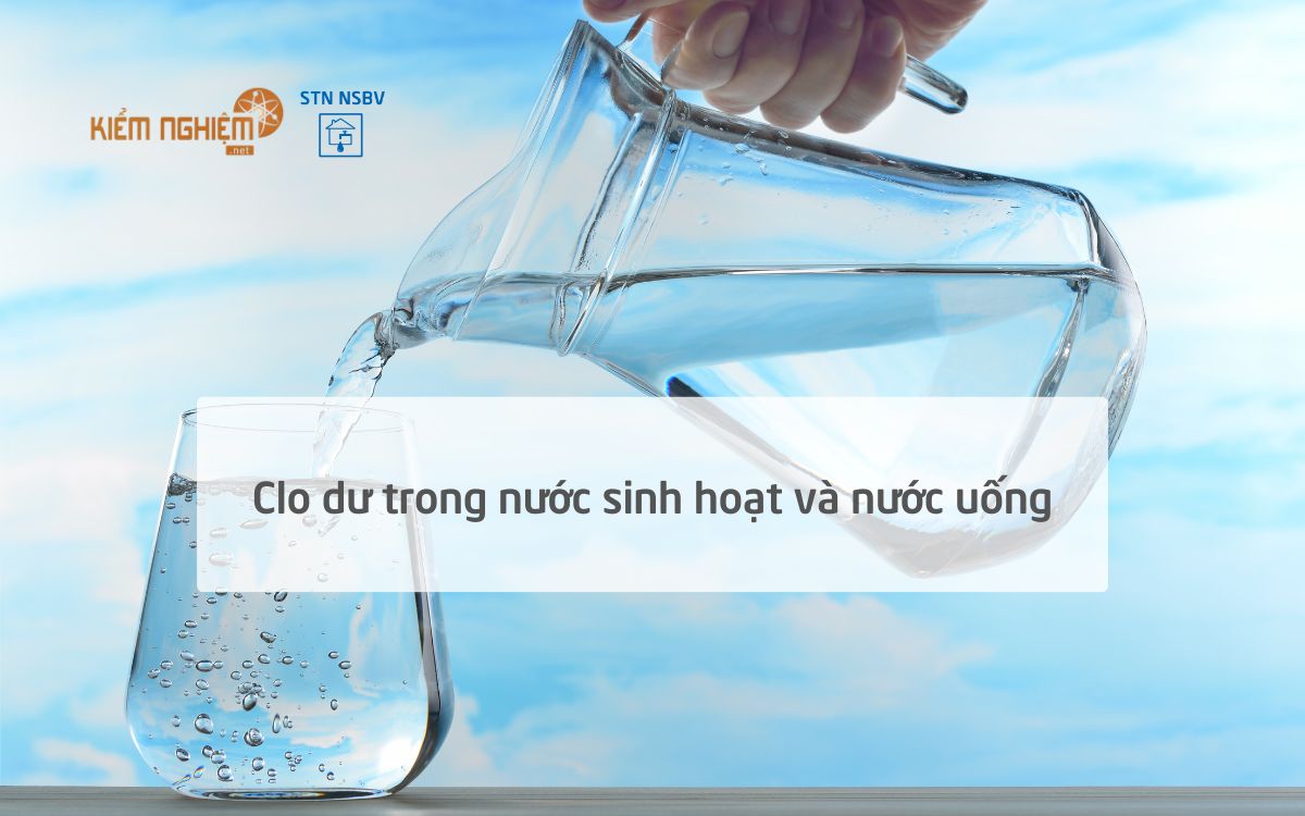 Clo dư trong nước sinh hoạt và nước uống